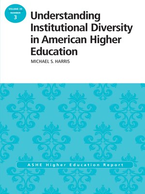 cover image of Understanding Institutional Diversity in American Higher Education